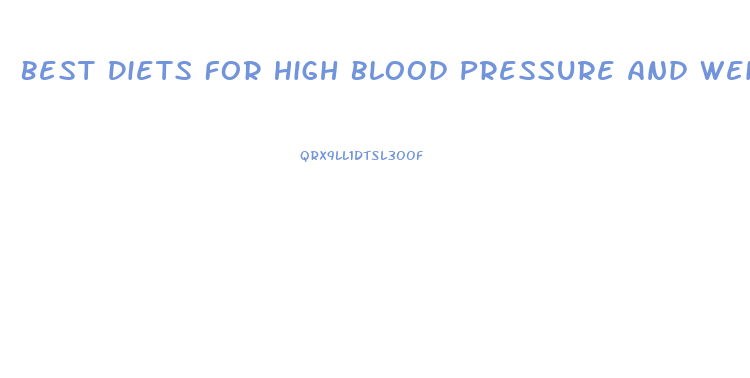 Best Diets For High Blood Pressure And Weight Loss