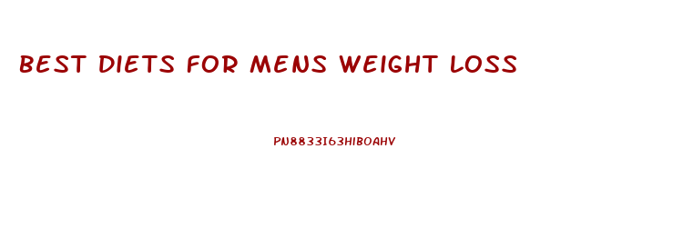 Best Diets For Mens Weight Loss