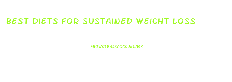 Best Diets For Sustained Weight Loss