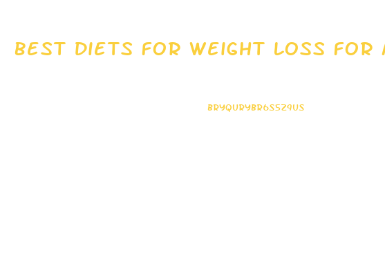 Best Diets For Weight Loss For Men