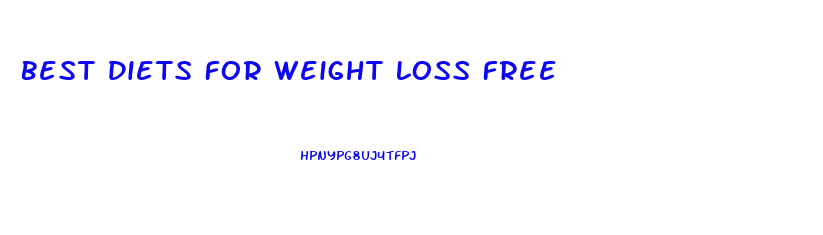 Best Diets For Weight Loss Free