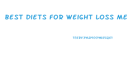 Best Diets For Weight Loss Men