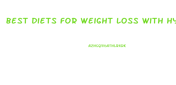 Best Diets For Weight Loss With Hypothyroidism And Pcos