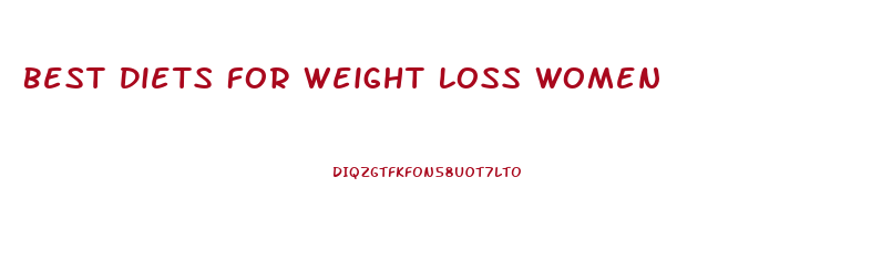 Best Diets For Weight Loss Women