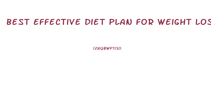 Best Effective Diet Plan For Weight Loss
