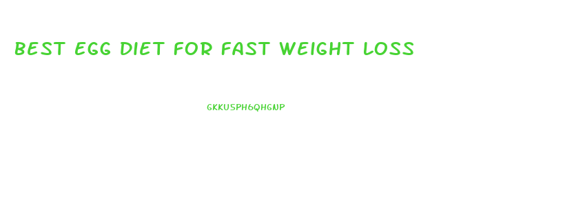 Best Egg Diet For Fast Weight Loss