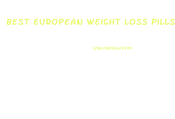 Best European Weight Loss Pills