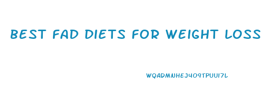 Best Fad Diets For Weight Loss