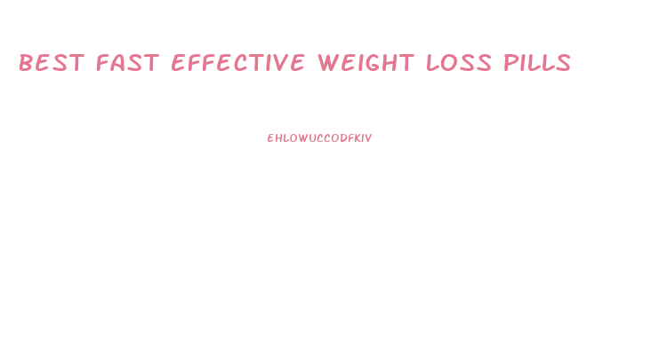 Best Fast Effective Weight Loss Pills