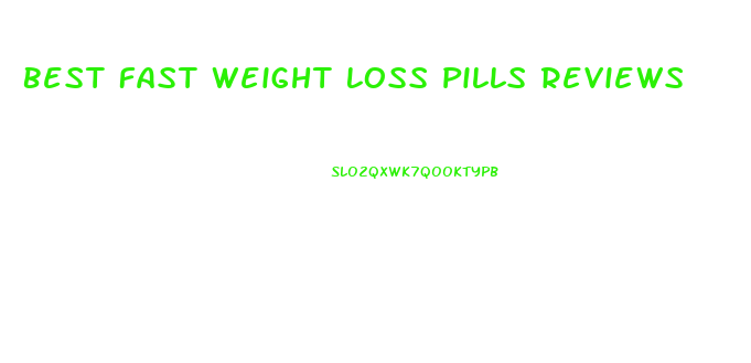 Best Fast Weight Loss Pills Reviews