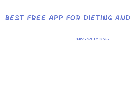 Best Free App For Dieting And Weight Loss