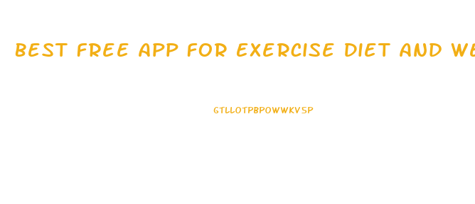 Best Free App For Exercise Diet And Weight Loss