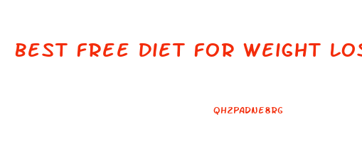 Best Free Diet For Weight Loss