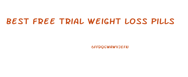 Best Free Trial Weight Loss Pills