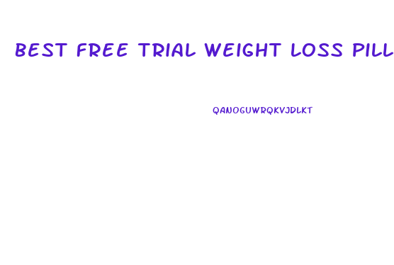 Best Free Trial Weight Loss Pills