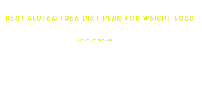 Best Gluten Free Diet Plan For Weight Loss