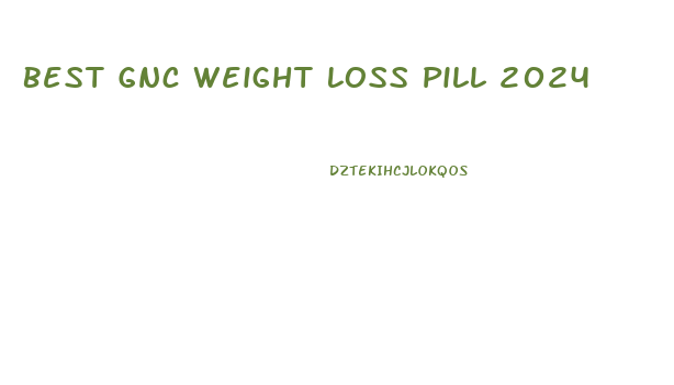 Best Gnc Weight Loss Pill 2024