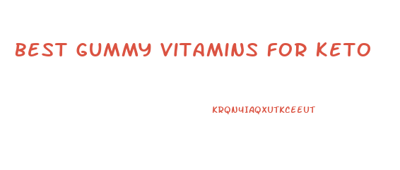 Best Gummy Vitamins For Keto
