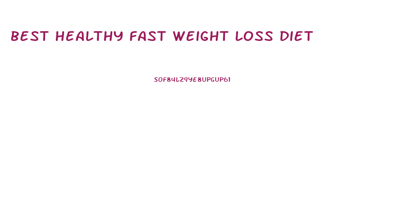 Best Healthy Fast Weight Loss Diet