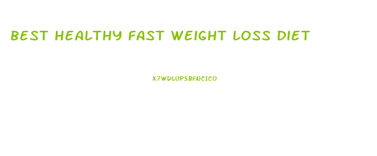 Best Healthy Fast Weight Loss Diet