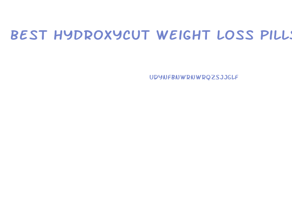 Best Hydroxycut Weight Loss Pills
