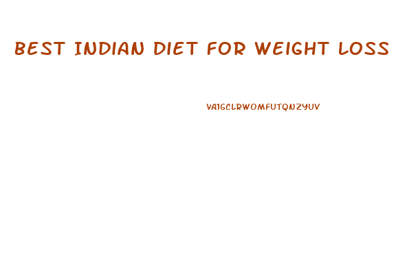 Best Indian Diet For Weight Loss In 2 Weeks