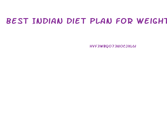 Best Indian Diet Plan For Weight Loss For Female