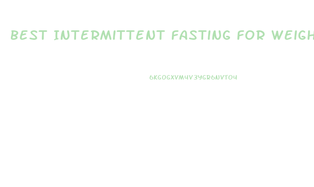 Best Intermittent Fasting For Weight Loss Indian Diet Plan