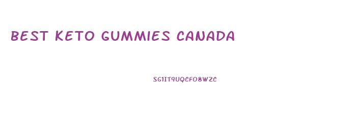 Best Keto Gummies Canada
