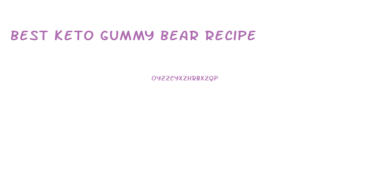 Best Keto Gummy Bear Recipe