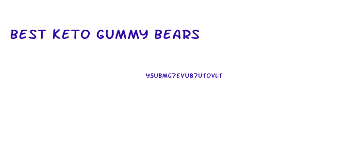 Best Keto Gummy Bears