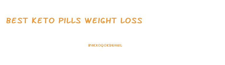 Best Keto Pills Weight Loss