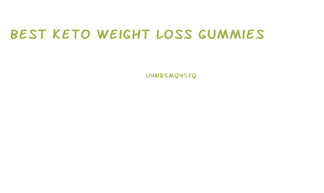 Best Keto Weight Loss Gummies