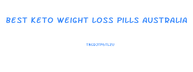 Best Keto Weight Loss Pills Australia