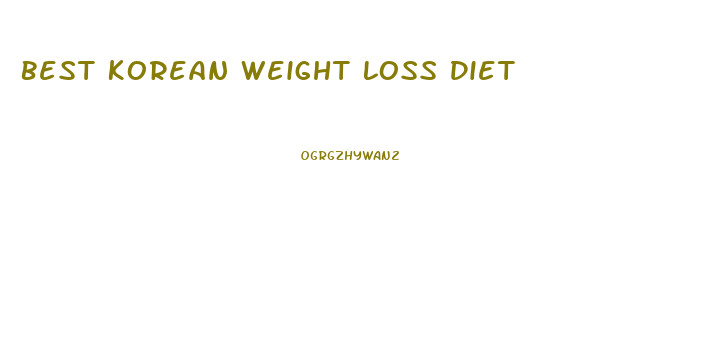 Best Korean Weight Loss Diet