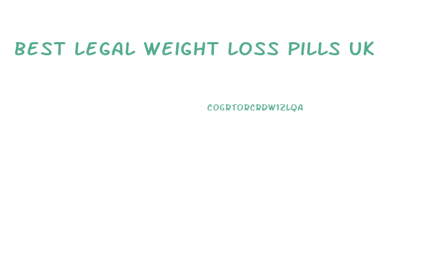 Best Legal Weight Loss Pills Uk