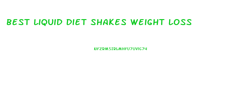 Best Liquid Diet Shakes Weight Loss