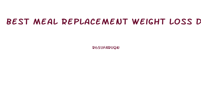 Best Meal Replacement Weight Loss Diets