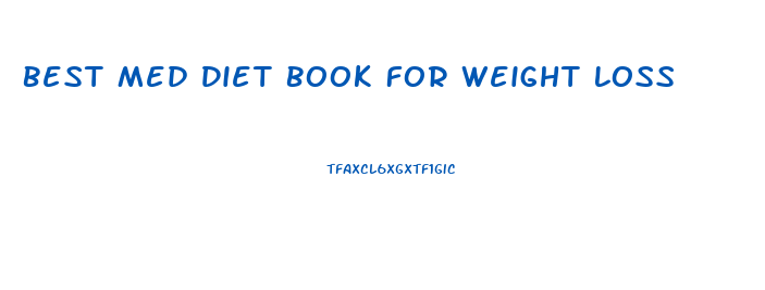 Best Med Diet Book For Weight Loss