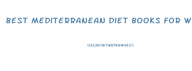 Best Mediterranean Diet Books For Weight Loss