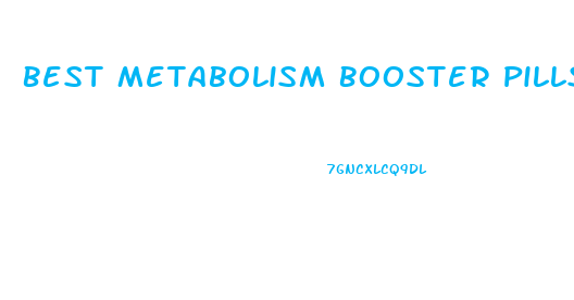 Best Metabolism Booster Pills For Weight Loss South Africa