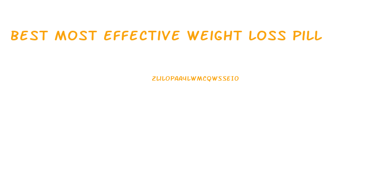 Best Most Effective Weight Loss Pill