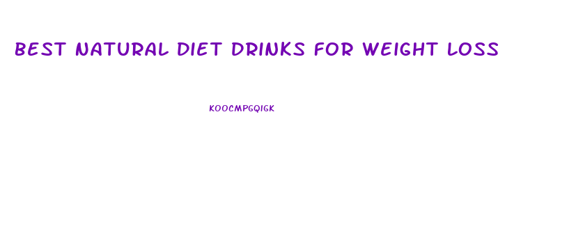 Best Natural Diet Drinks For Weight Loss