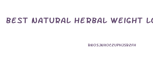 Best Natural Herbal Weight Loss Pills