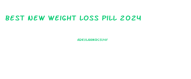 Best New Weight Loss Pill 2024
