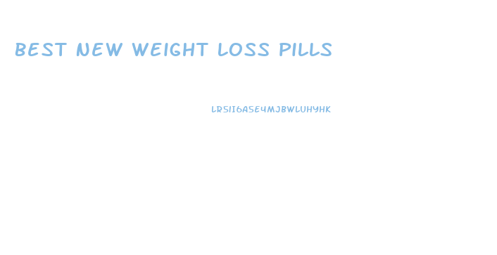 Best New Weight Loss Pills