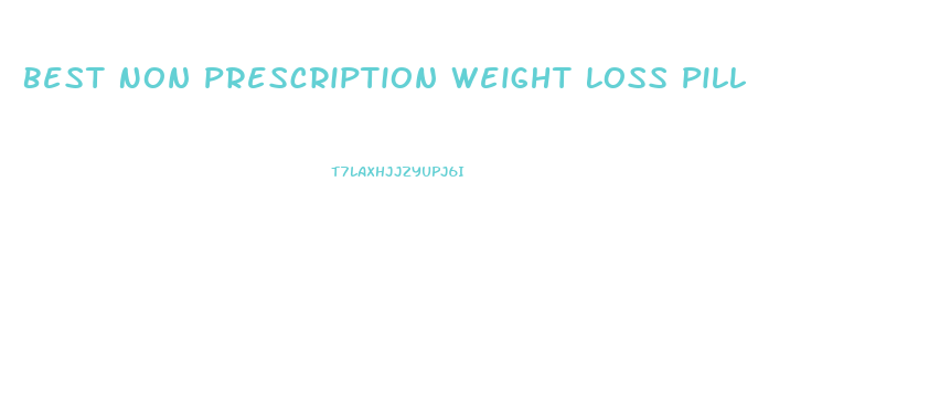 Best Non Prescription Weight Loss Pill