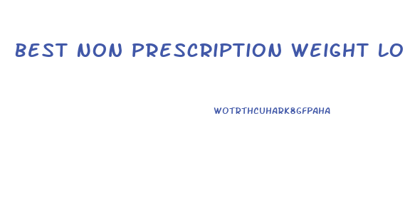 Best Non Prescription Weight Loss Pills 2024