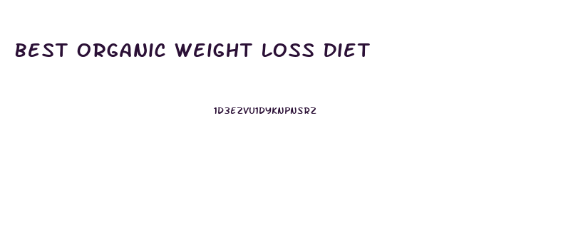 Best Organic Weight Loss Diet