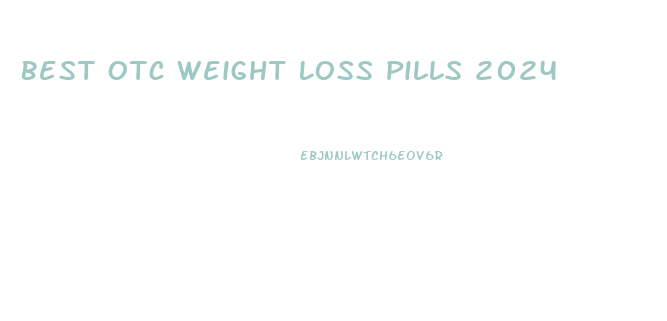 Best Otc Weight Loss Pills 2024